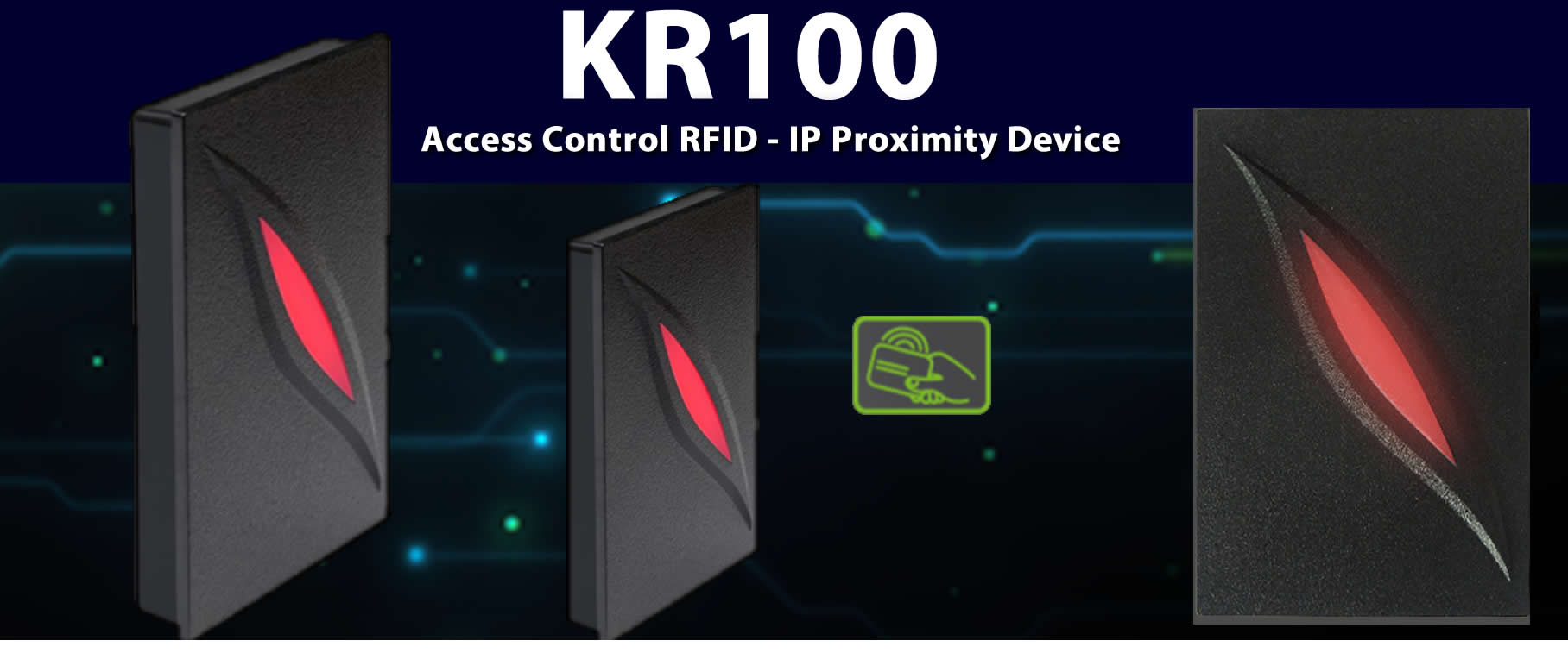 kr100 Access Control RFID - IP Proximity Device